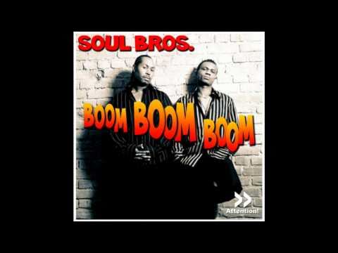Soul Bros. - Boom Boom Boom (Crew 7 Radio)
