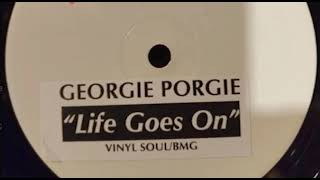 Georgie Porgie - Life Goes On (GT X Press Dub Mix)