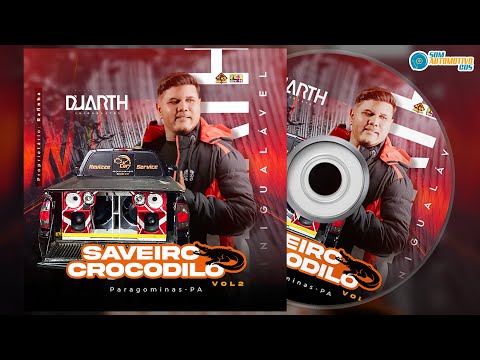 CD SAVEIRO CROCODILO VOLUME 2 - DJ DUARTH
