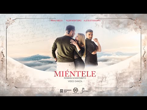 MIENTELE - BACHATA - FLOR MONTEIRO Y FRAN ARECO