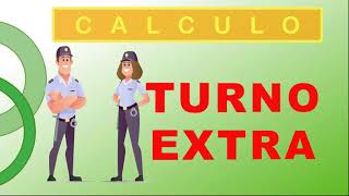 CALCULO TURNOS EXTRAS GUARDIAS Y VIGILANTES