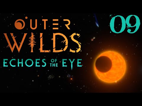 SB Plays Outer Wilds: Echoes of the Eye 09 - Beginning To Believe