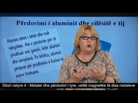 Dituri natyre 4 - Metalet dhe përdorimi tyre, vetitë magnetike të disa metaleve.