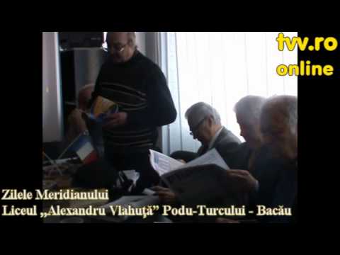 Liceul Alexandru Vlahuta, Podu Turcului, Bacau - Zilele Meridianului