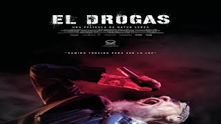 El Drogas - Documental 2020