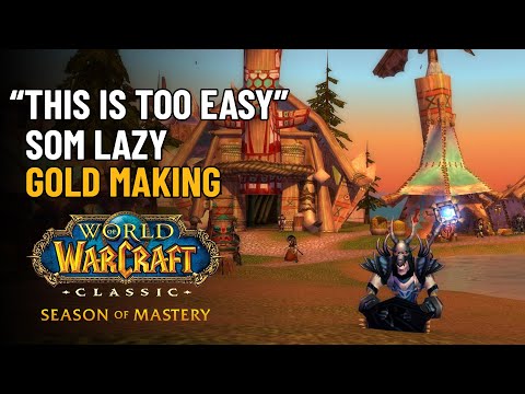 The Lazy Way Too Make ALOT of GOLD in Season of Mastery