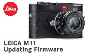 Updating the Leica M11 Firmware using the FOTOS app.