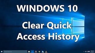 How to clear Quick Access History on Windows 10