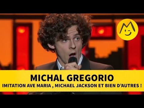 Michaël Gregorio - Imitation Ave Maria , Michael Jackson et bien d'autres !