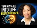 How Your Brain Naturally Converts Mistakes Into Breakthrough Life Lessons
