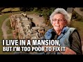 I M Too Poor To Fix My Historical Home Country House Rescue Marathon