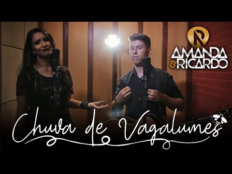 Chuva De Vagalumes - Amanda & Ricardo