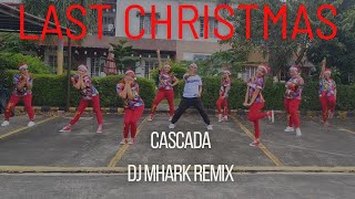 LAST CHRISTMAS/CASCADA/DJ MHAR REMIX / L.J.A CREW X FITBEAT FUSION LADIES/ELJHAY DANCE FITNESS/ZUMBA
