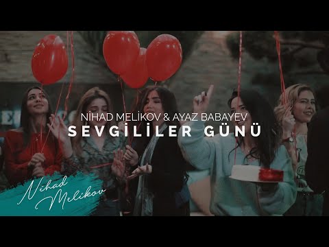 Dahin & Ayaz Babayev & Emil Bagirov - Sevgililer Günü