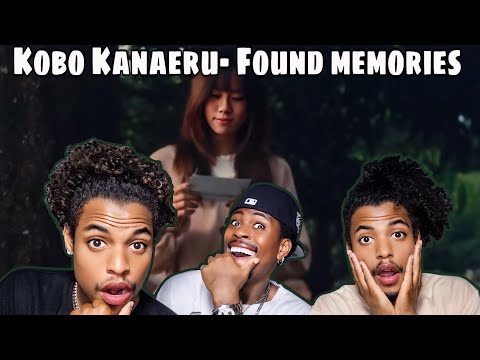 【MV】Fond Memories - Kobo Kanaeru  Reaction