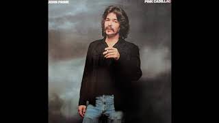 John Prine. Killing the blues.