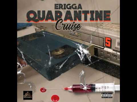 WATCH VIDEO : Erigga – "Quarantine Cruise"
