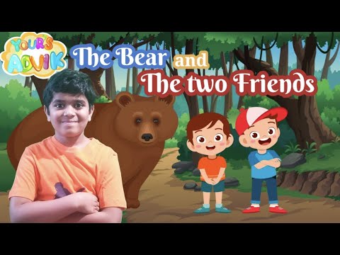 The Bear and  The two Friends | Short Stories for kids in English | Moral Stories | Your's Advik