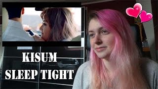 Kisum - 잘자 (Sleep tight) (Feat. 길구봉구 (Gilgubonggu)) MV Reaction