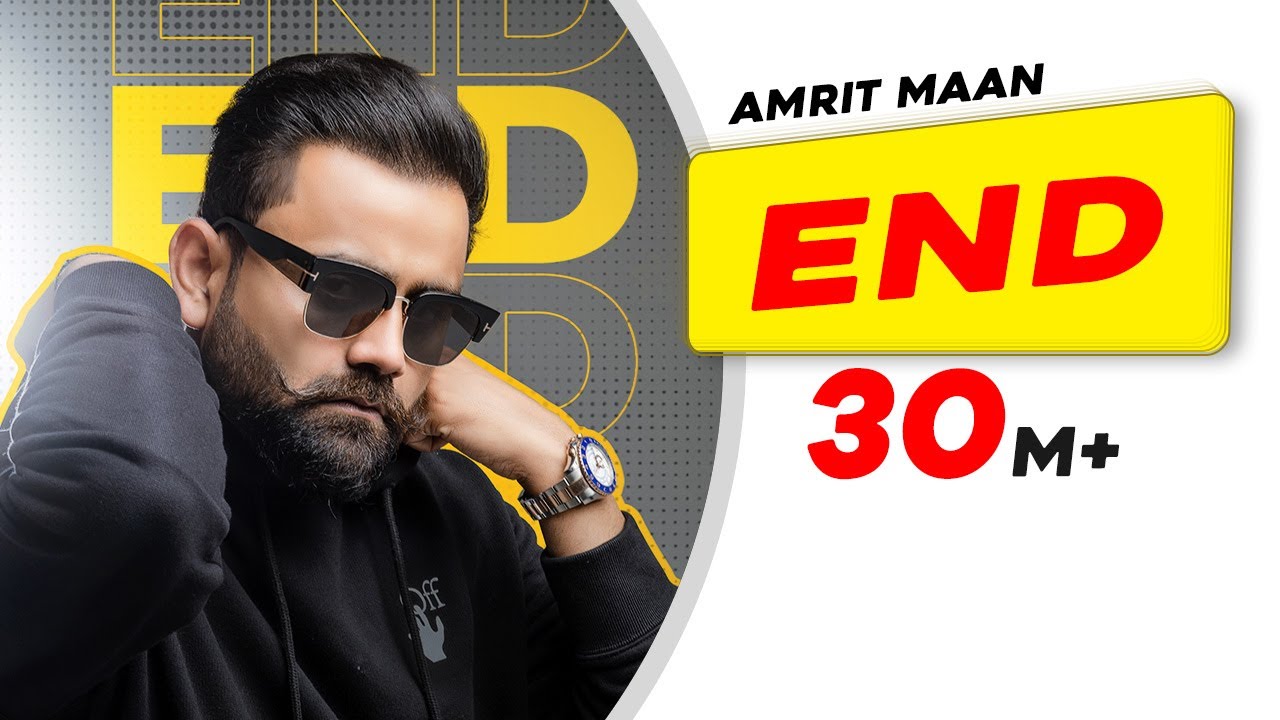 End Lyrics by Amrit Maan Ft. Jaya Rohilla & Shortie Littlelox