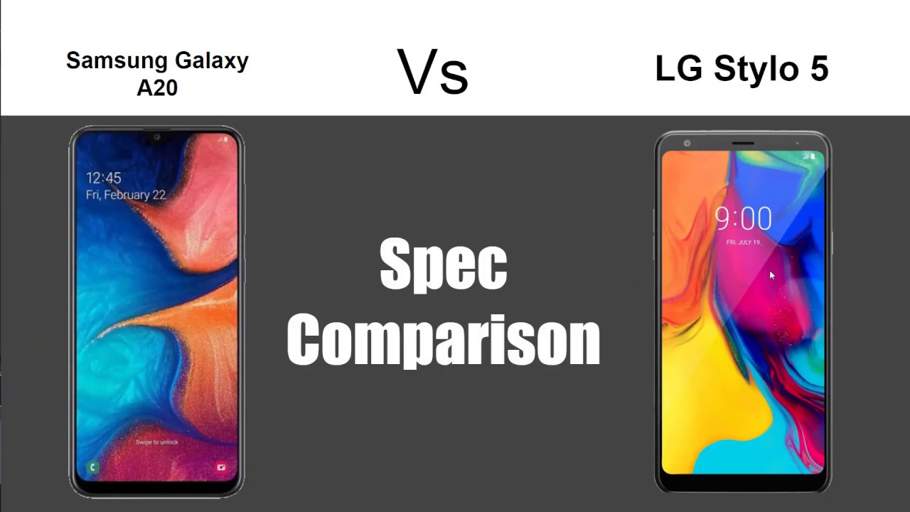 Samsung Galaxy A20 vs LG Stylo 5 Spec Comparison