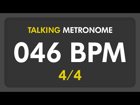 46 BPM - Talking Metronome (4/4)