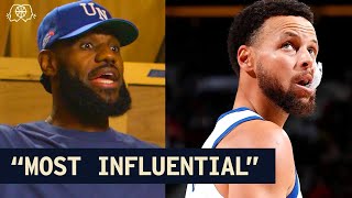 LeBron James on Stephen Curry's Unmatched Influence on the NBA