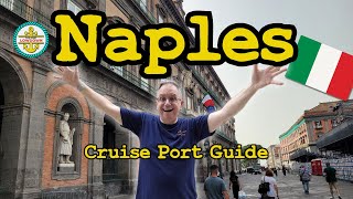 Naples, Italy Cruise Port Guide for 2025!