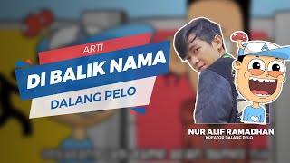 Arti Nama Dalang Pelo hingga Karakter Pertama dan Jamur di Kepala Acil