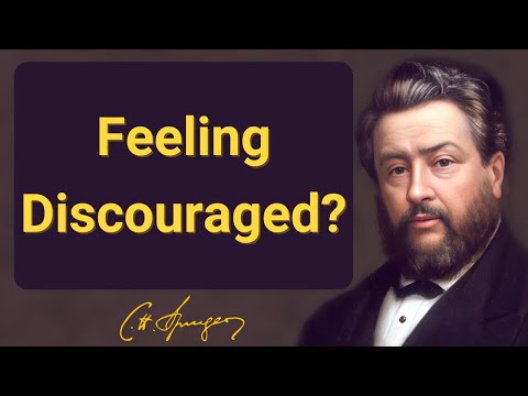 Feeling Discouraged? Remember God’s Encouragement | Charles Spurgeon | Devotional | Morning &Evening