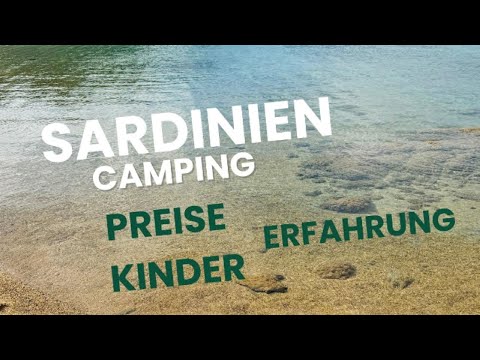 Sardinien - was DU wissen solltest: !! Preise-Fakten-Camping - campen - Familie-Kinder !!