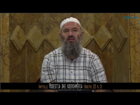 570. Pas Namazit të Sabahut - Modestia dhe ndershmëria - Hadithi 523 pj 2