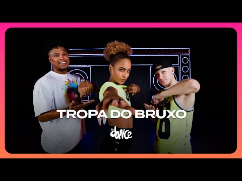 Tropa do Bruxo - Nego Jhá | FitDance (Coreografia)