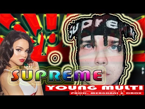 YOUNG MULTI ft. Merghani - I'm doing this Supreme (by Merghani & Drox)