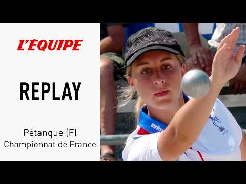 Pétanque - Le replay de la finale dames des championnats de France triplettes -