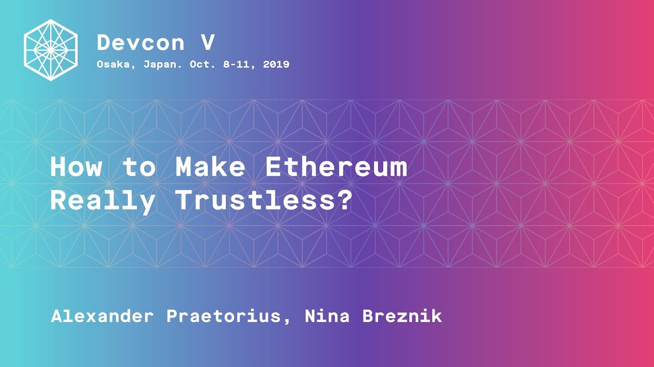 How to make ethereum really trustless? preview