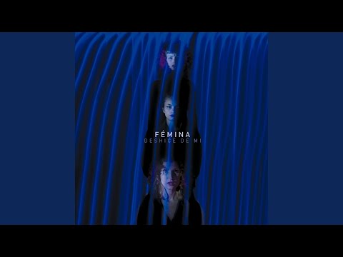 Deshice De Mí - Fémina