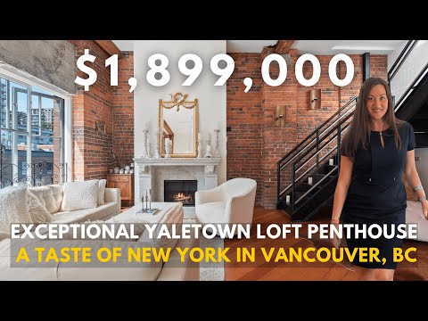 Exploring a $1,899,000 Yaletown Loft Penthouse | Vancouver, BC Canada, Vancouver Real Estate