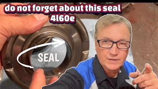 Chevrolet / Chevy Silverado 4l60e 3rd and 4th Clutch Slip | Replace This Seal