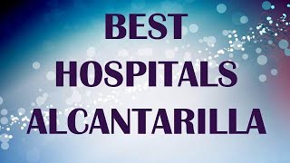 Hospitals in Alcantarilla, Spain