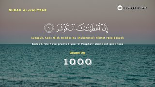 Download lagu 1000x | Jadi Jutawan Berkat Surah Al-Kausar / Al-Kautsar 1000 Kali Setiap Hari | سوره الكوثر mp3 Download lagu 1000x | Jadi Jutawan Berkat Surah Al-Kausar / Al-Kautsar 1000 Kali Setiap Hari | سوره الكوثر mp3