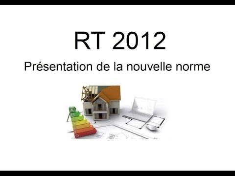 comment construire une maison rt 2012