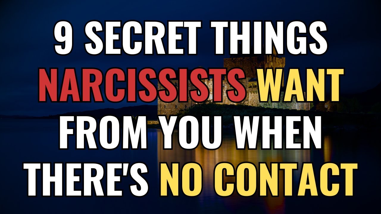 9 Secret Things Narcissists Want From You When There's No Contact | NPD | Narcissism