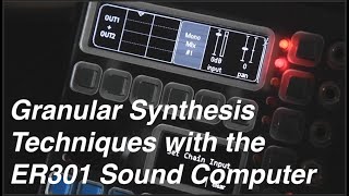 Orthogonal Devices ER-301 Sound Computer - What To Know & Where To