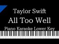 【Piano Karaoke Instrumental】All Too Well / Taylor Swift【Lower Key】