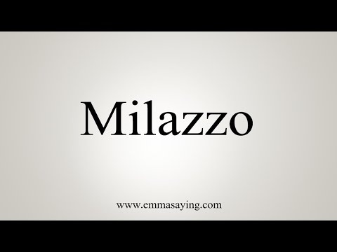 How To Say Milazzo