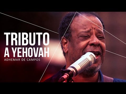 Tributo a Yehovah - Adhemar de Campos | Ato 3 - Igreja na Rua