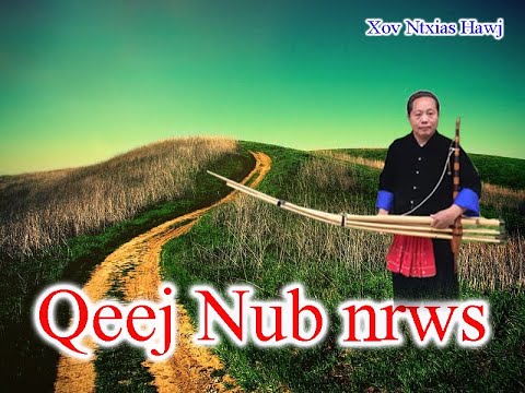 Qeej nub nrws