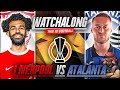 LIVERPOOL VS ATLANTA LIVE STREAM WATCHALONG! EUROPA LEAGUE LIVE STREAM WATCHALONG!