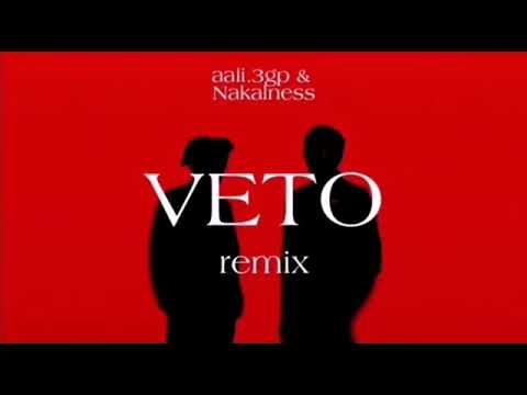 veto remix (nakalness,aali.3gp)